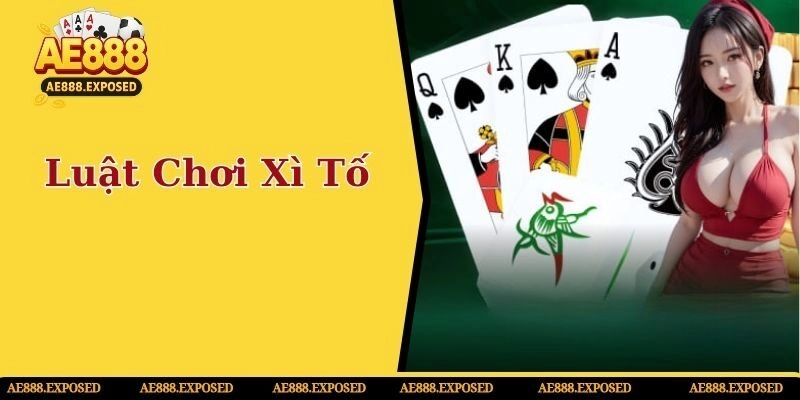luật chơi xì tố
