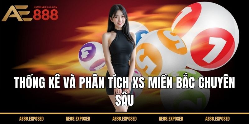 Thống kê và phân tích XS miền Bắc chuyên sâu